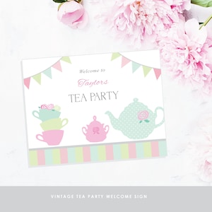 Vintage Tea Party Themed Welcome Sign / Vintage Tea Party / High Tea Design / DIY Modern Printable Party & Birthday Decor - Digital File
