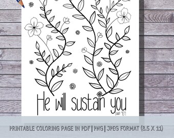 He will sustain you, Bible Verse, Printable Coloring Page, Hand Drawn, Instant Download, Print and Color at home | Perfect DIY Gift