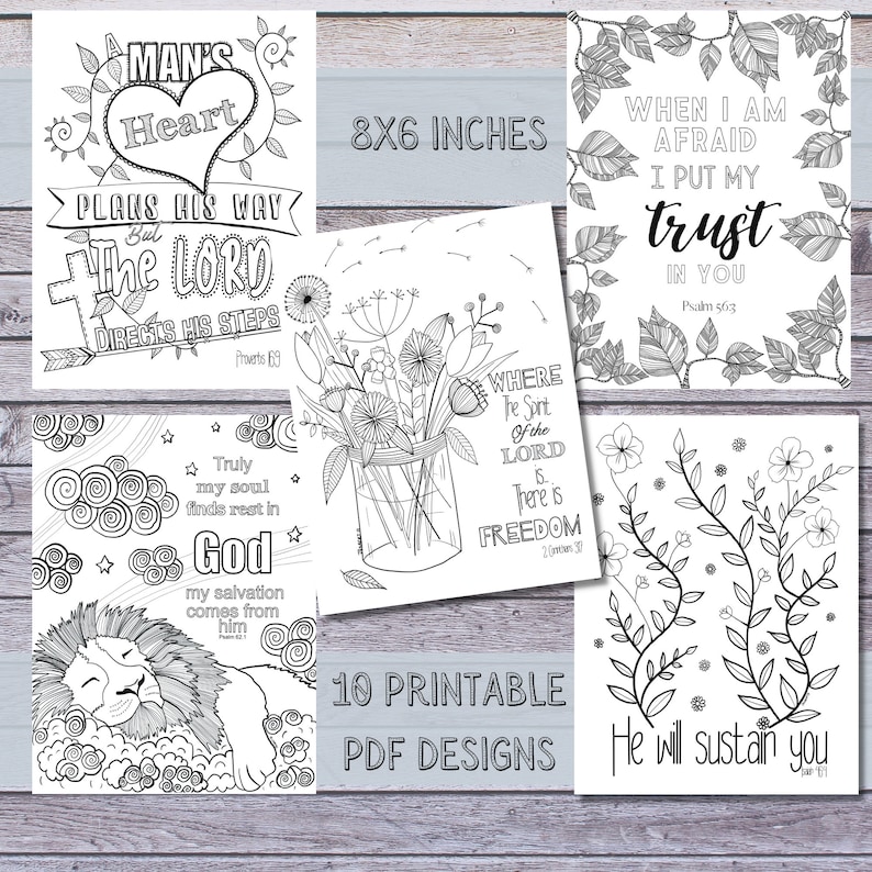 May include: Ten printable colouring pages featuring inspirational quotes and bible verses. Each page is 8 inches by 6 inches and includes a variety of designs, including flowers, a lion, and clouds.