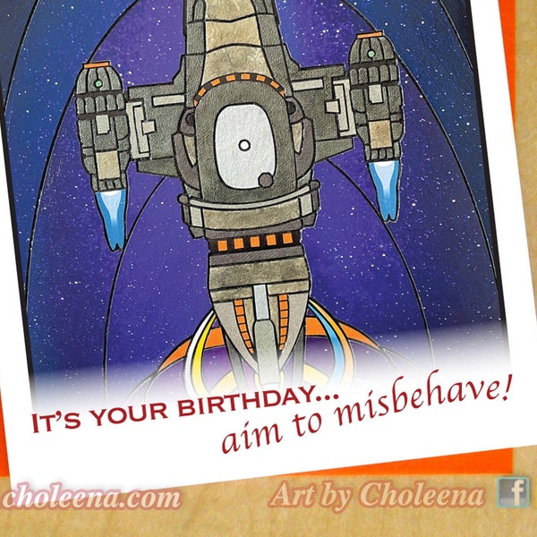 Aim to misbehave, it's your birthday!- Malcolm Reynolds quote from Firefly- small greeting card- Serenity Firefly TV show fan gift or card