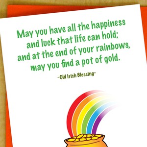 Puissiez-vous avoir tout le bonheur et la chance que la vie peut contenir, et à la fin de votre arc-en-ciel un pot d’or - Petite carte St Patrick Irish Blessing