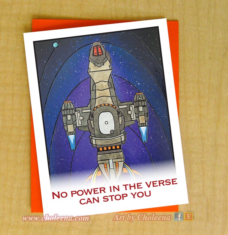 No power in the verse can stop you small greeting card Serenity Firefly TV show fan birthday card inspiration card for success image 1