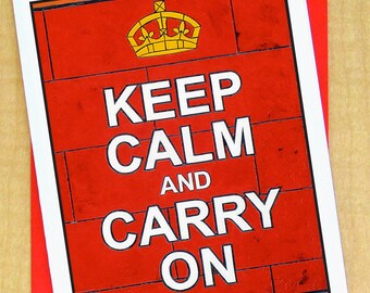 Keep Calm and Carry On- Greeting Card- Small Card- Any Occasion- Blank Card- Keep Calm Card- Carry On Card- British Card- War Card- Wartime