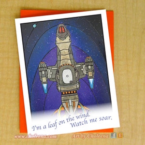 Je suis une feuille sur le vent, regardez-moi planer carte- Citation de lavage de Firefly- petite carte de vœux- Serenity Firefly TV show fan