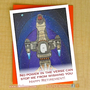 Aucun pouvoir dans le verset ne peut m’empêcher de vous souhaiter une bonne retraite!- petite carte de vœux- Citation de Serenity Firefly TV show fan card