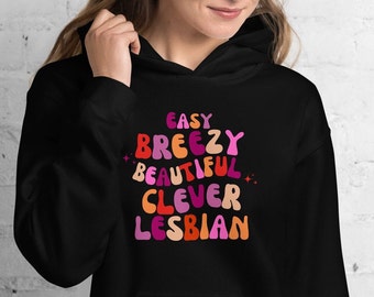 Lesbian Unisex Hoodie Easy Breezy Beautiful Clever Lesbian Hoodie Pride Hoodie Pride Month Hoodie Pride 2023 Hoodie Butch Fem Femme WLW