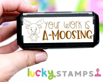 Your Work is A-moosing, Amazing Work, Moose Stamp, Self-Inking Teacher Stamp, Self Inking Stamp, Teacher Stamp, Animal Stamp, Moose