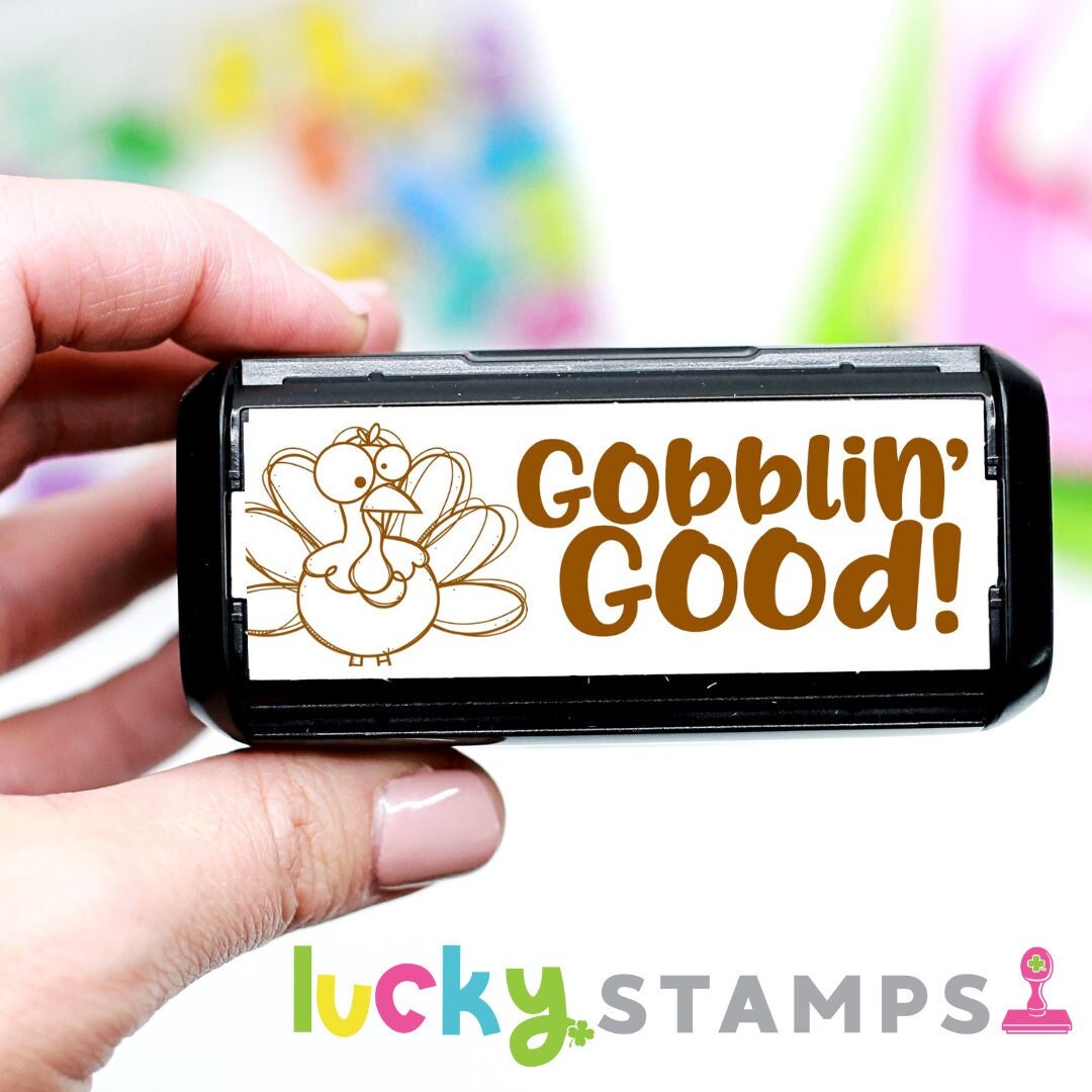 Turkey Stamp, Thanksgiving Stamp, Thanksgiving Turkey, Self-inking Teacher  Stamp, Self Inking Stamp, Teacher Stamp, Gobblin Good - Etsy