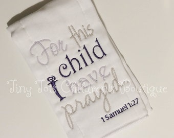 Embroidered Burp Cloth - For this Child I Have Prayed Burp Cloth - Newborn Girl Burp Cloth - Christian Baby Burp Cloth - Newborn - PURPLE