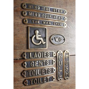 Brass Door Signs - Toilet, Toilets, Ladies, Gents, Disabled, WC, The Man Cave, Mind Your Head, Mind The Step - Old Antique Style Signs