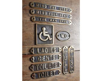 Brass Door Signs - Toilet, Toilets, Ladies, Gents, Disabled, WC, The Man Cave, Mind Your Head, Mind The Step - Old Antique Style Signs