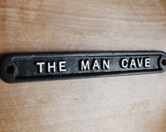 Vintage Man Cave Sign - Antique Cast Metal Style Shed Garage Dad Father's Day Gift Sign Plaque Solid UK Made Mens Him Black,White,Polished