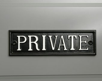 Large Private Door Sign - Old Antique Style Wall Plaque Solid Cast Metal British UK Made Black Railway Style Private Sign ~ INFR-05