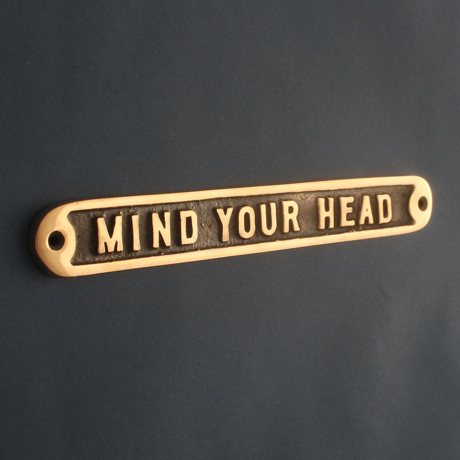 Mind Your Head Sign Bronze Solid Cast Metal Black Signs / Plaques Door Gate  Room Garden Quality Made 