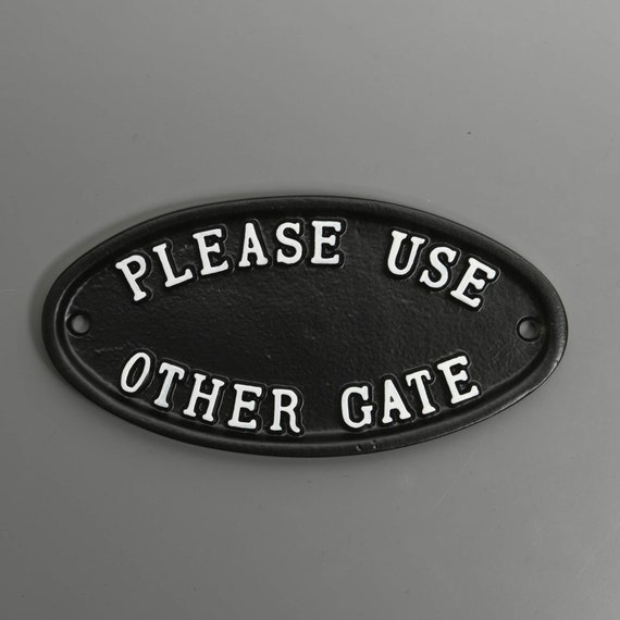 Please Use Other Gate Sign Gate Sign Black Solid Cast Sign Etsy Israel
