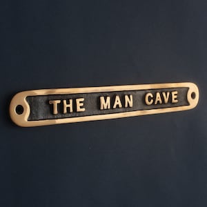 Vintage Man Cave Sign Antique Cast Metal Style Shed Garage Dad Father's Day Gift Sign Plaque Solid UK Made Mens Him Black,White,Polished Solid Cast Bronze