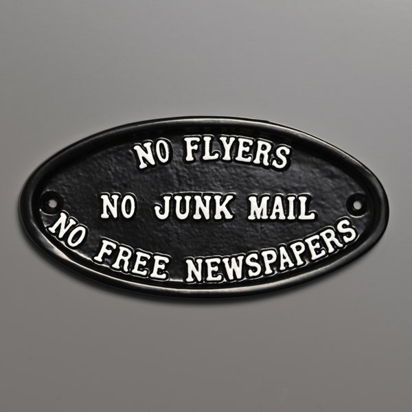 No flyers, no junk mail, no free newspapers sign - Solid Cast Metal Black Signs / Plaques | Door Gate Room Garden Quality Made