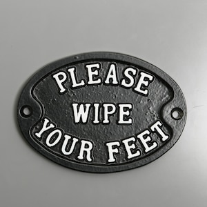 Vintage Please Wipe Your Feet Front Door Sign - Old Antique Style Sign Plaque Solid Cast Metal Black ~ DOOR-03