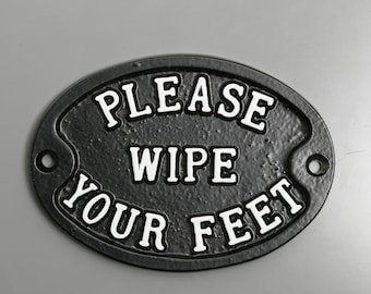 Bitte wischen Sie Ihre Füße ab Türschild - Altes Antik Stil Schild Plakette Massiv Gussmetall schwarz ~ DOOR-03