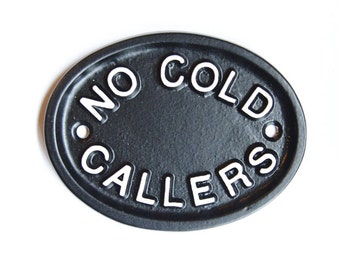 DOOR-21-bl NO COLD CALLERS STOP SALES SALESMEN CAST SIGN BLACK ANTIQUE VINTAGE 