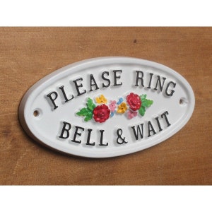 Please Ring Bell & Wait Sign - Door Sign Plaque Cast Metal Traditional Vintage Quality Painted