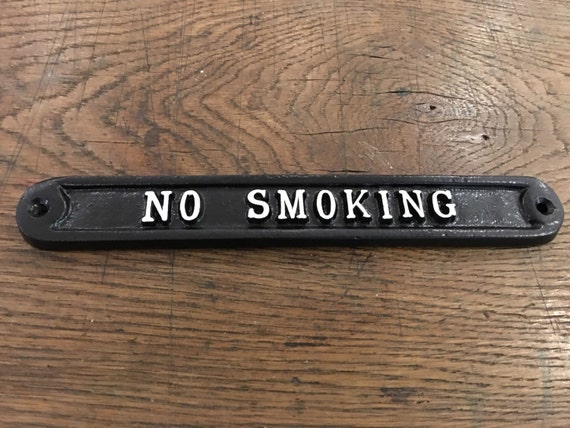 Cast Iron No Smoking Sign/Plaque/Vintage/Rustic/Chic/Industrial/Vintage Style 