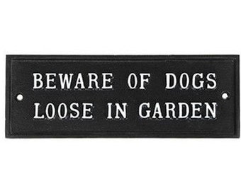 Beware of Dogs Loose In Garden Warning Sign - Dogs Gate Sign, Dog Pet Warning Gate Sign Cast Metal Garden Sign Old Style - WARN-14-bl