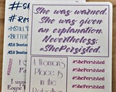 She Persisted stickers | Dot Journal accessories | Feminist | Political Stickers | Better Together