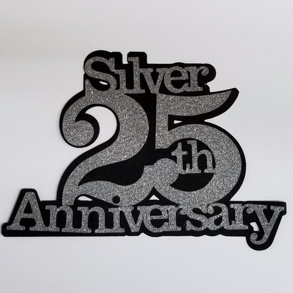 25th Silver Anniversary - Die Cut