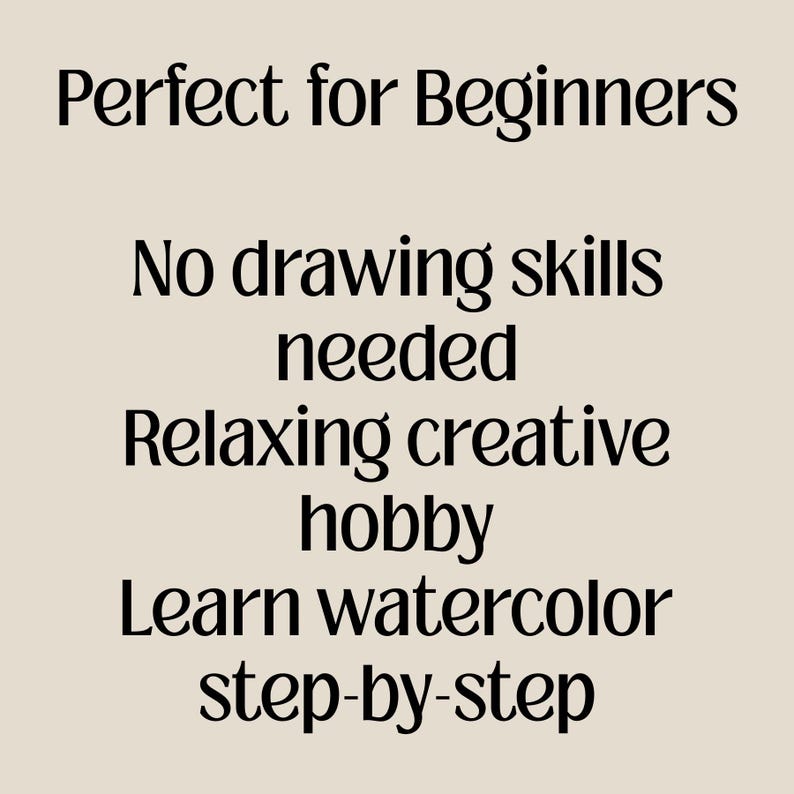 Puede incluir: Texto sobre un fondo beige: "Perfecto para principiantes", seguido de "No se necesitan habilidades de dibujo", "Pasatiempo creativo relajante" y "Aprende acuarela paso a paso."
