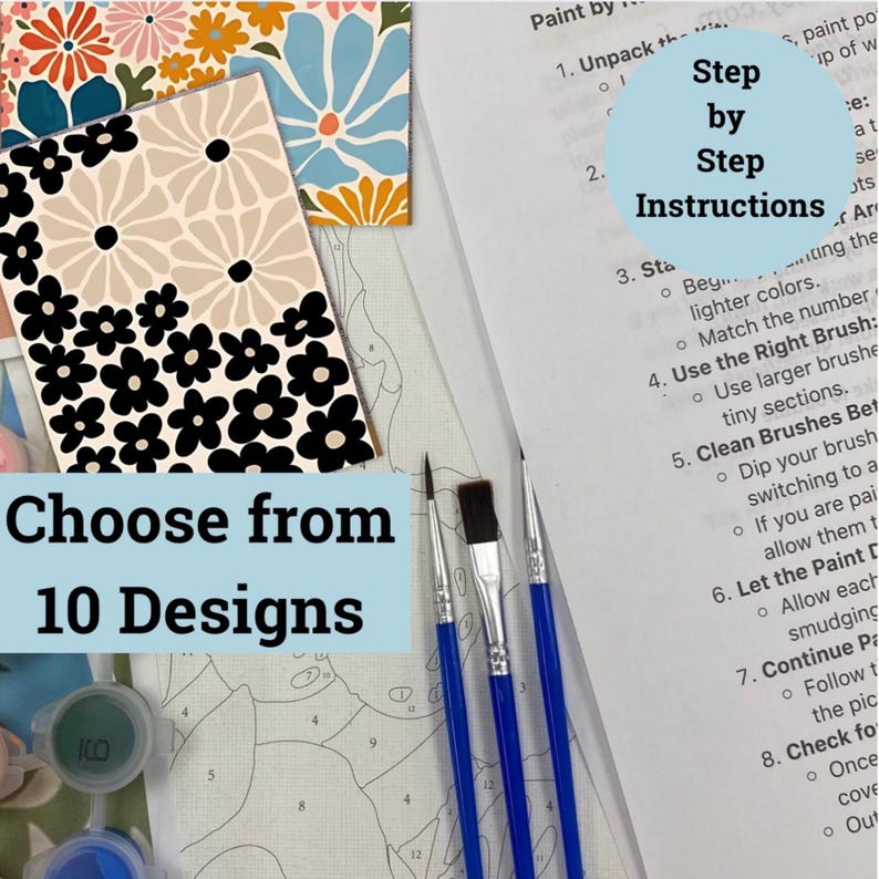 May include: A paint by numbers kit with 10 different designs to choose from. The kit includes three paintbrushes, paint pots, and a canvas with numbered sections. The instructions are printed on a white sheet of paper and include a step-by-step guide for completing the project.