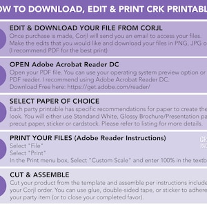 May include: A purple and white infographic with five numbered steps on how to download, edit, and print printable files from Corjl. The steps include downloading the file, opening it in Adobe Acrobat Reader DC, selecting the paper of choice, printing the file, and cutting and assembling the product.