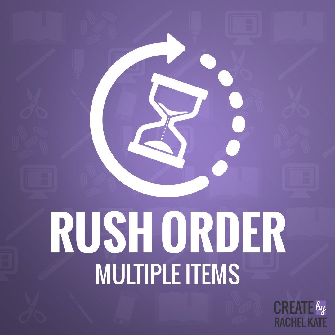 Rush Order for MULTIPLE Items Add On Fast Delivery