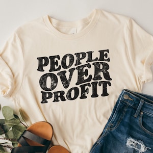 People Over Profit Unisex Graphic Tee | Activist T-shirt | Gifts for Feminists and Social Justice Advocates | Sizes XS - 4XL