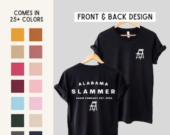 Alabama Slammer Chair Company Unisex Graphic Tee | T-shirt | Gifts for Activists | Sizes XS, S, M, L, XL, 2XL, 3XL, 4XL, 5XL