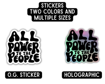 All Power to the People Decal Sticker | Gifts for Activists, Feminists, and Allies
