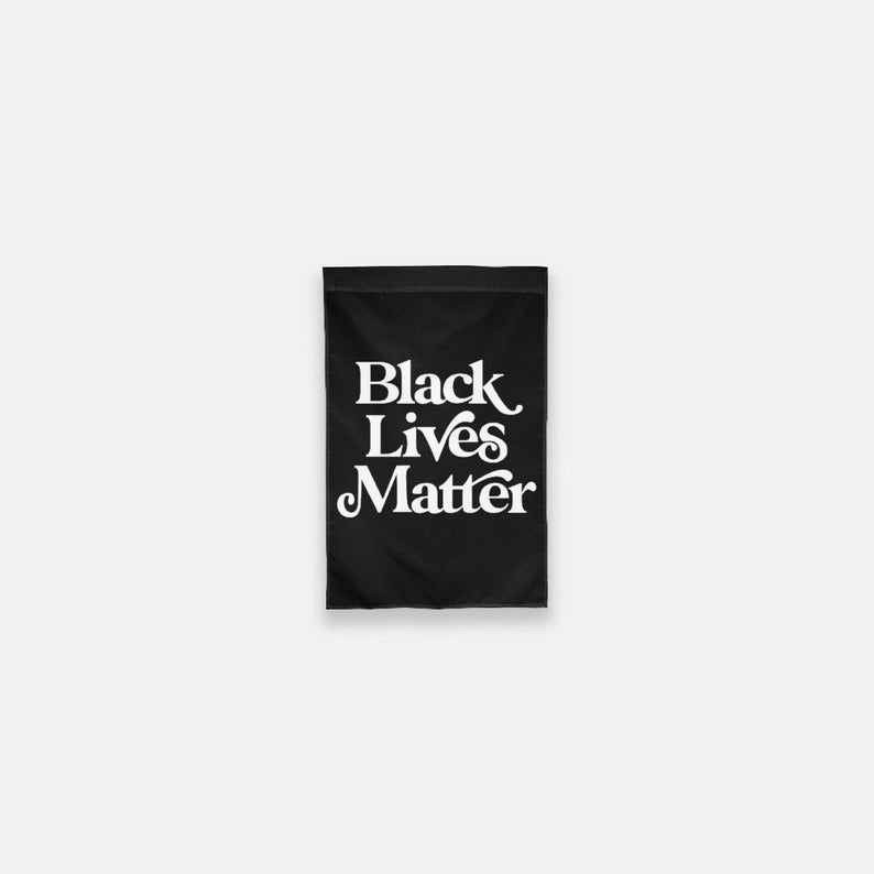 Black Lives Matter Garden Flag Home Decor Gifts for Feminists, Progressives, Activists and Allies Social Justice image 1