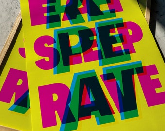 Eat Sleep Rave Repeat | Giclée Print