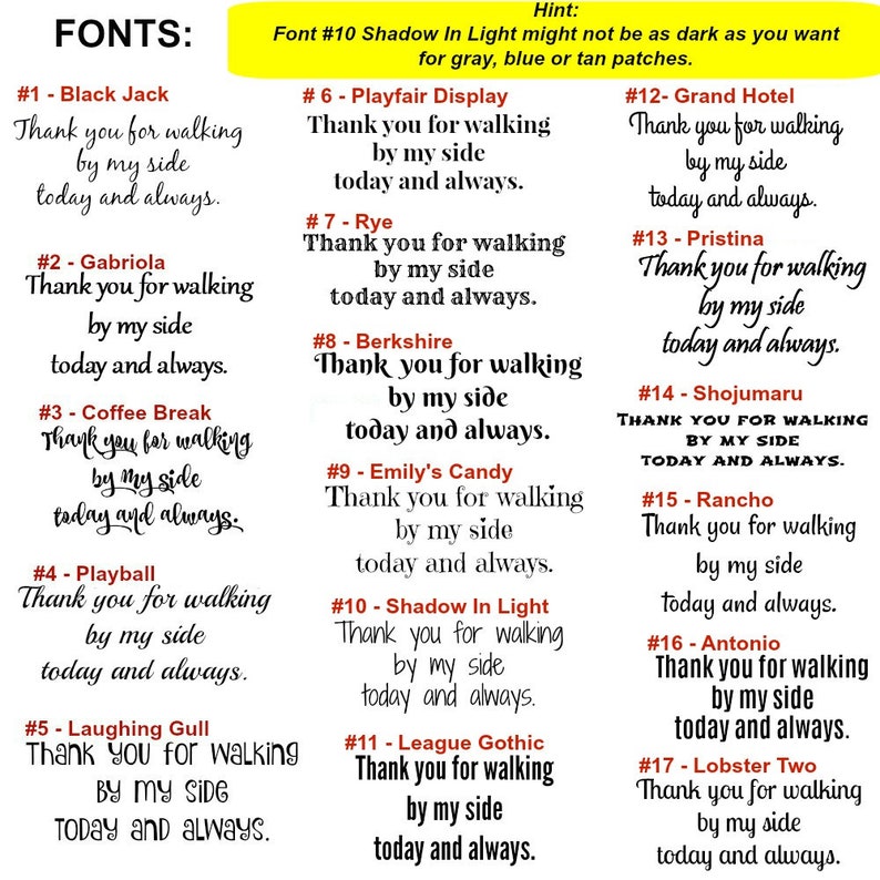 May include: A chart of 17 different fonts with the text "Thank you for walking by my side today and always." in each font. The fonts are numbered 1 through 17. The chart is titled "FONTS:" and includes a hint about font #10.