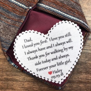 Father of the Bride Wedding Gift From the Bride - I Loved You First, I Love You Still - 2.25" Heart Shaped Sew or Iron On Tie Patch
