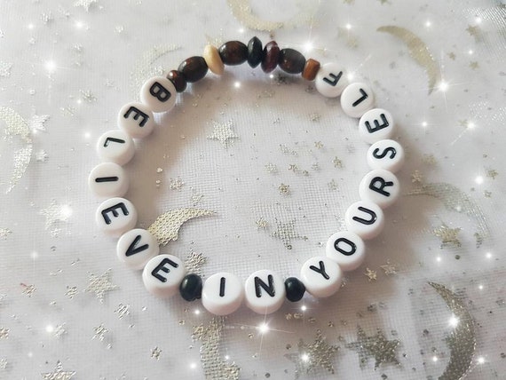 Believe in store yourself bracelet