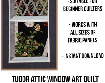 Tudor Attic Window Art Quilt Pattern: Village Quilts PDF (Digital Download)