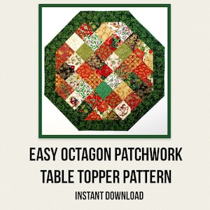 Easy Octagon Patchwork Table Topper PDF Pattern, Village Quilts Original Pattern, Checkerboard or Scrappy Versions, Suitable for Beginner