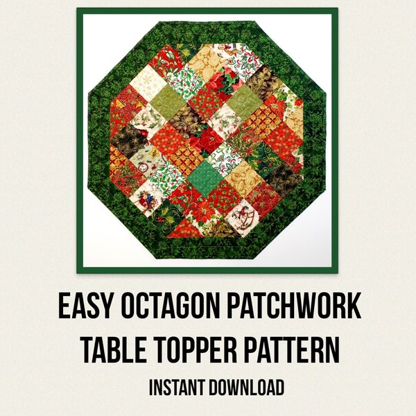 Easy Octagon Patchwork Table Topper PDF Pattern, Village Quilts Original Pattern, Checkerboard or Scrappy Versions, Suitable for Beginner