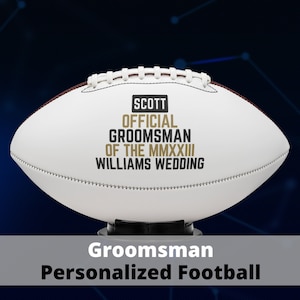 Personalized Groomsman Football | Best Man Custom Proposal Gift | Sports Wedding Party | Fan Thank You Present | Junior Usher Date Name
