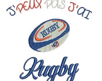 Motif de broderie machine J’peux pas j’ai rugby