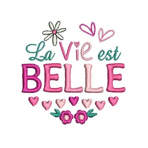 Motif de broderie machine Mot La vie est belle