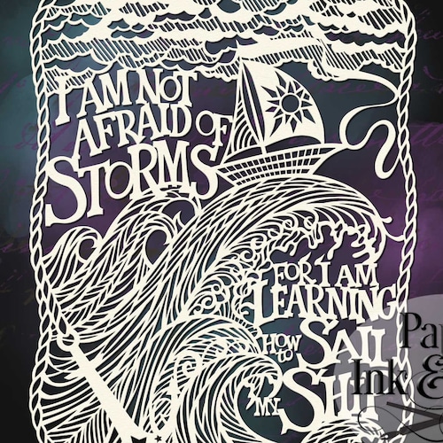 I Am Not Afraid of Storms Papercut Template Nautical Ocean - Etsy