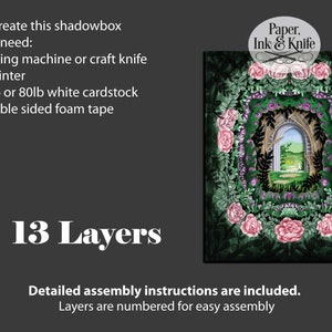 May include: A layered paper shadowbox design featuring a garden scene with a central archway, surrounded by pink roses and greenery. The image includes the text "Paper, Ink & Knife", "13 Layers", and instructions for assembly.