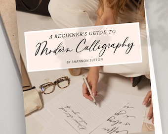 A Beginner’s Guide to Modern Calligraphy | Brush Pen Lettering Workbook • Calligraphy Practice Sheets PDF • Script Lettering for Beginners